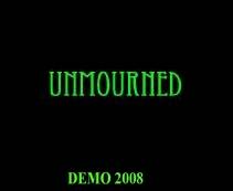 Unmourned : Demo 2008